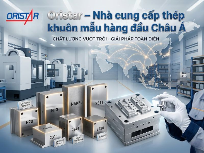 Các loại thép khuôn mẫu phổ biến (SKD11, DC53, SKD61, P20, NAK80) & cách chọn đúng